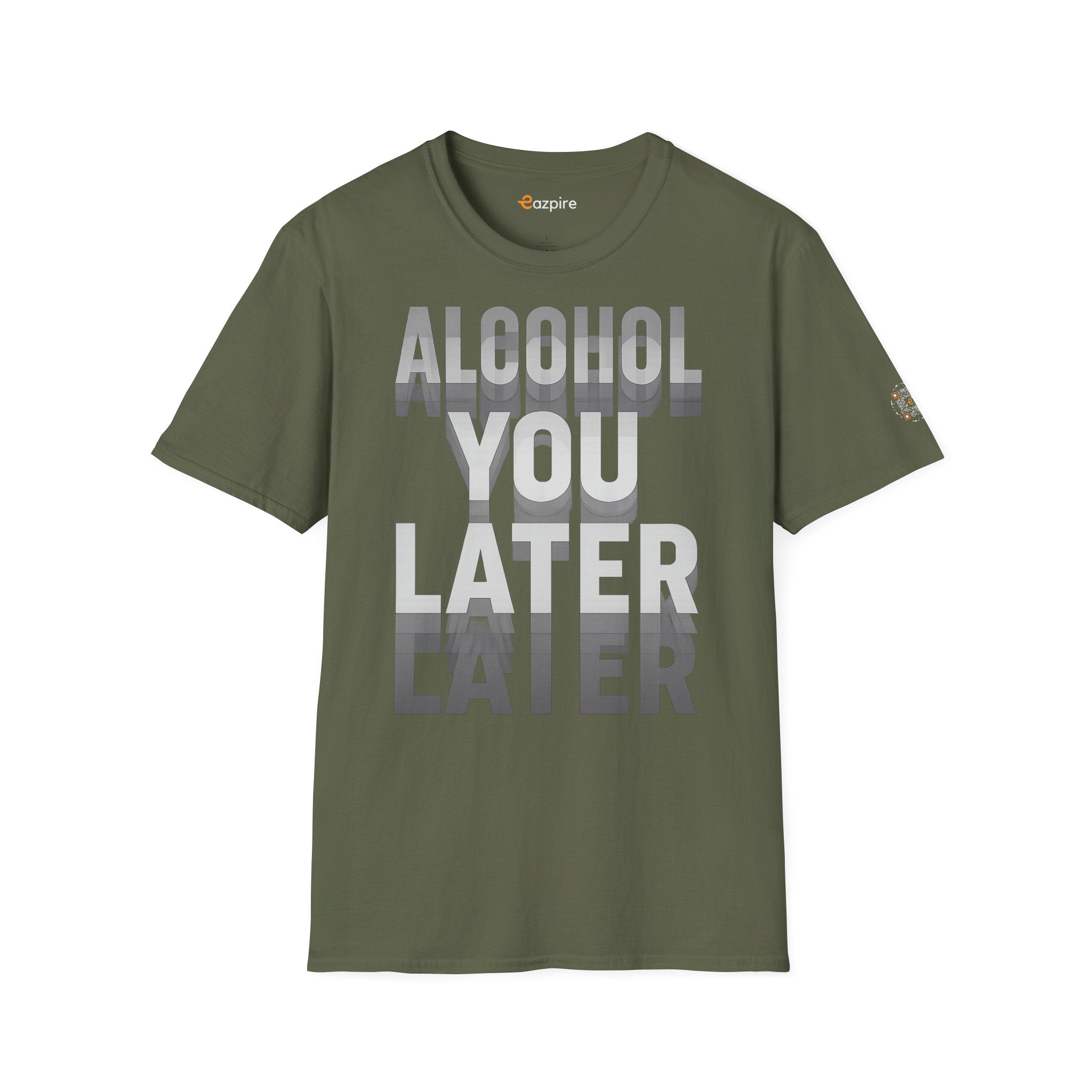 Alcohol You Later witty party pun for happy hour lovers and weekend vibes - Unisex Softstyle Cotton Tee