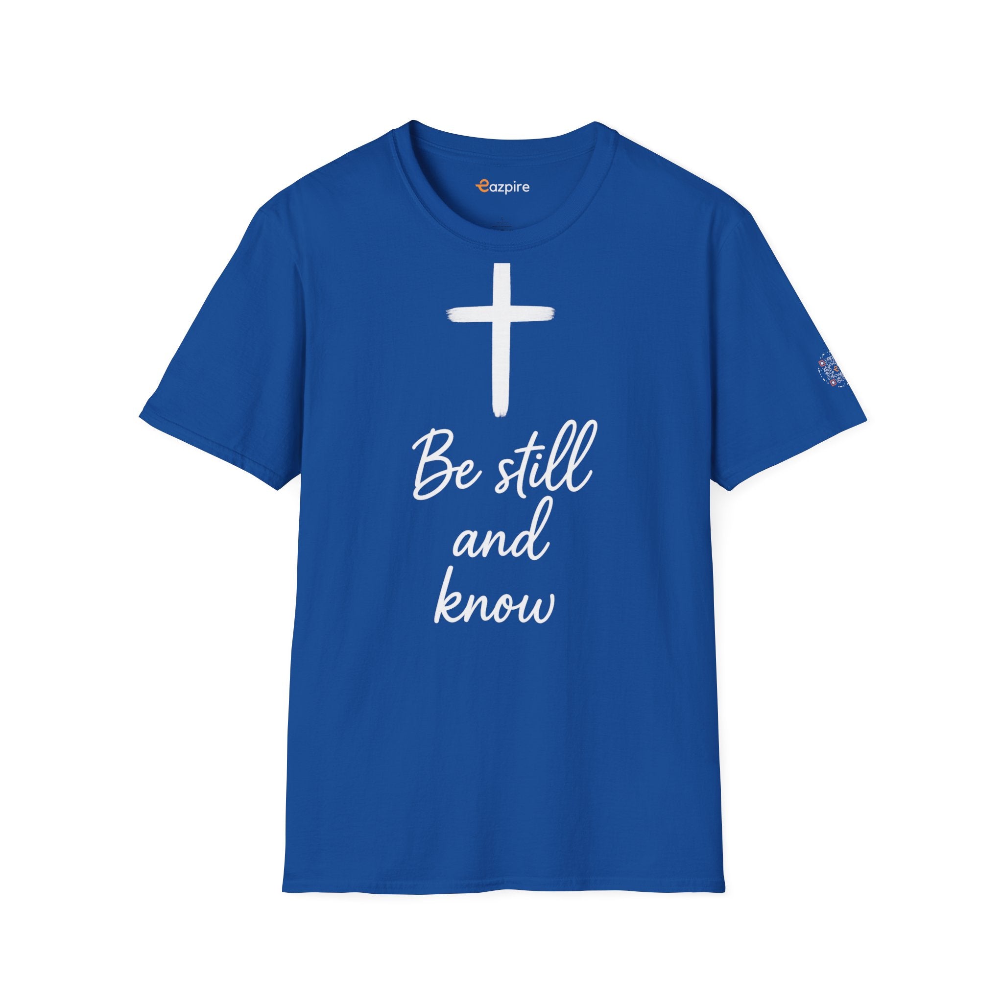 Be Still And Know with Radiant Cross for Calm Courage and Quiet Strength - Unisex Softstyle Cotton Tee