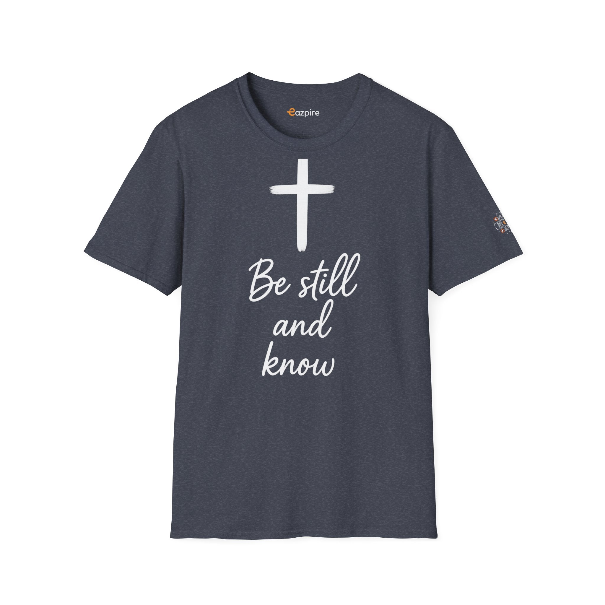 Be Still And Know with Radiant Cross for Calm Courage and Quiet Strength - Unisex Softstyle Cotton Tee