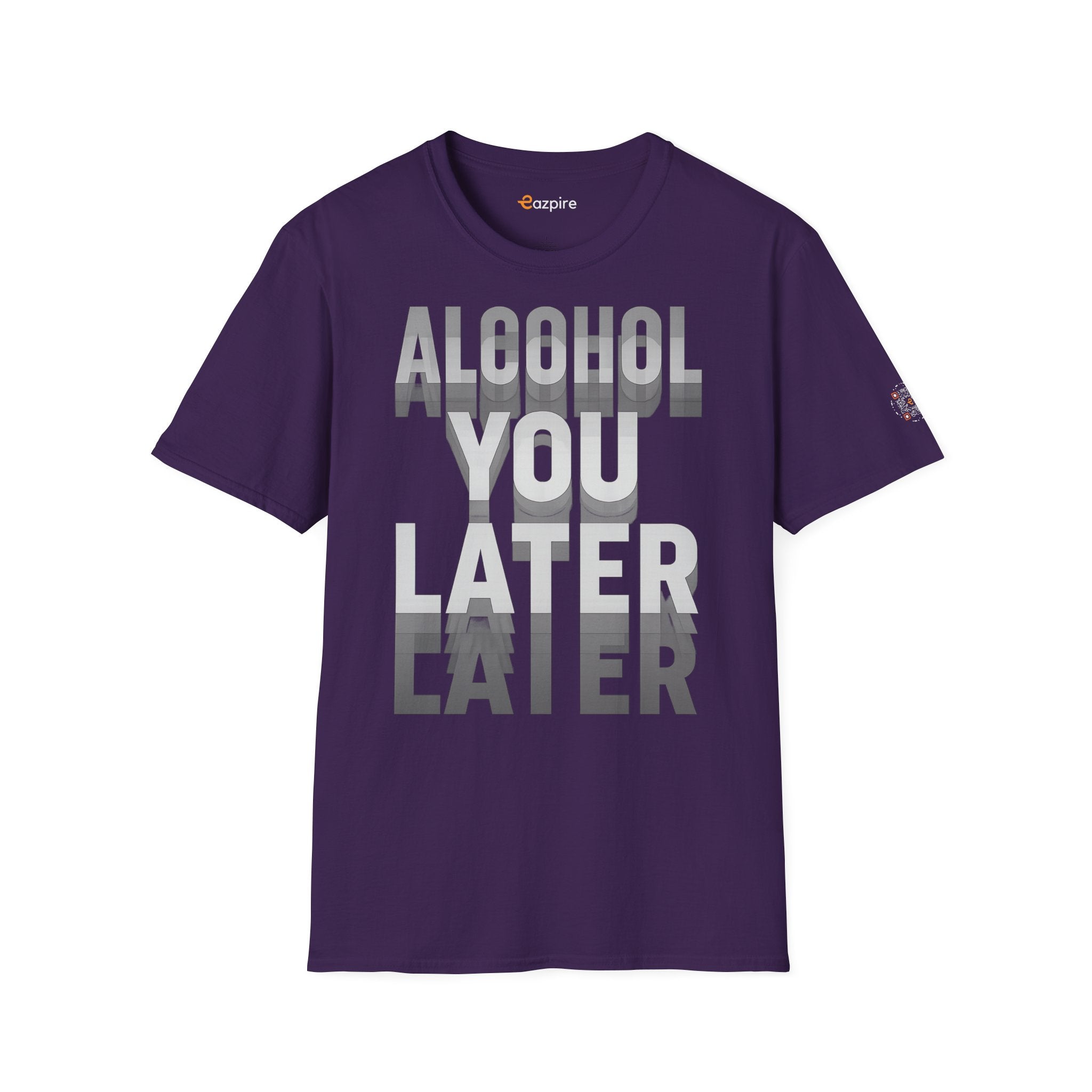 Alcohol You Later witty party pun for happy hour lovers and weekend vibes - Unisex Softstyle Cotton Tee